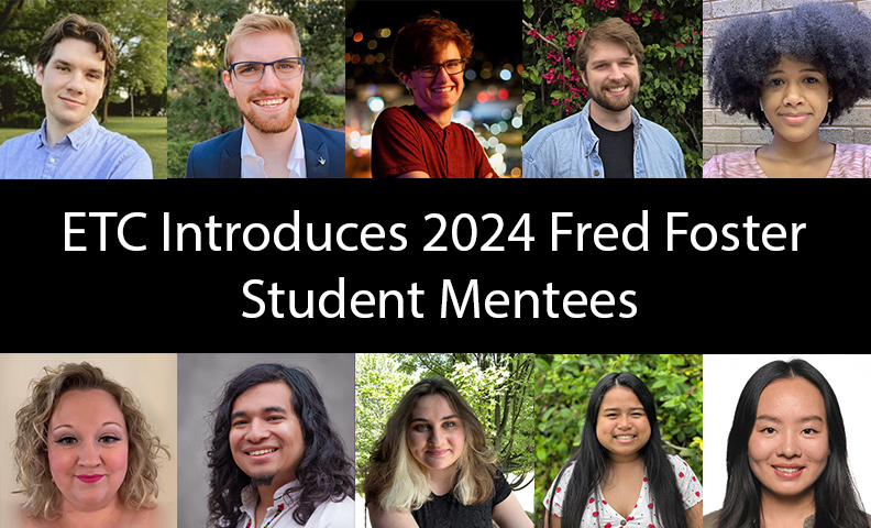 ETC Introduces 2024 Fred Foster Student Mentees