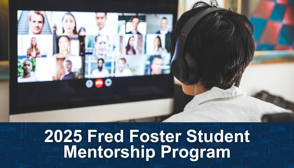 Applications Open for 2025 ETC Fred Foster Student Mentorship Program