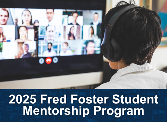 Applications Open for 2025 ETC Fred Foster Student Mentorship Program