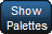 Show Palettes